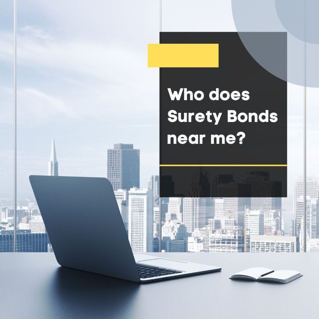 Who does Surety Bonds near me? - A laptop and a note. Searching and listing a surety company near me.